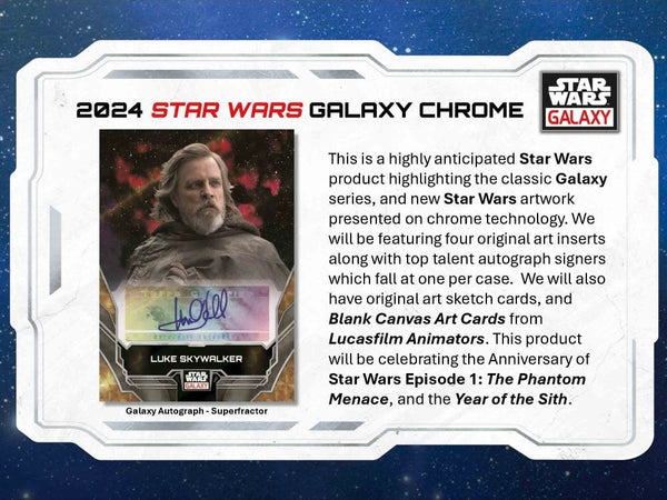 2024 Topps Star Wars Chrome Galaxy Hobby Box (PRE-ORDER)