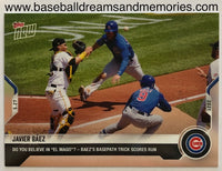 2021 Topps Now Javier Baez Do You Believe in "El Mago"? - Baez's Basepath Trick Scores Run Card