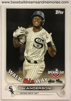 2022 Topps Opening Day Tim Anderson Walk this Way SP Card 1:679 Packs!